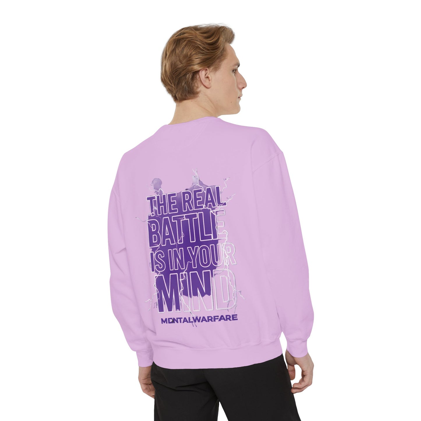 MentalWarfare Sweatshirt — “The Real Battle Is In Your Mind” Pullover