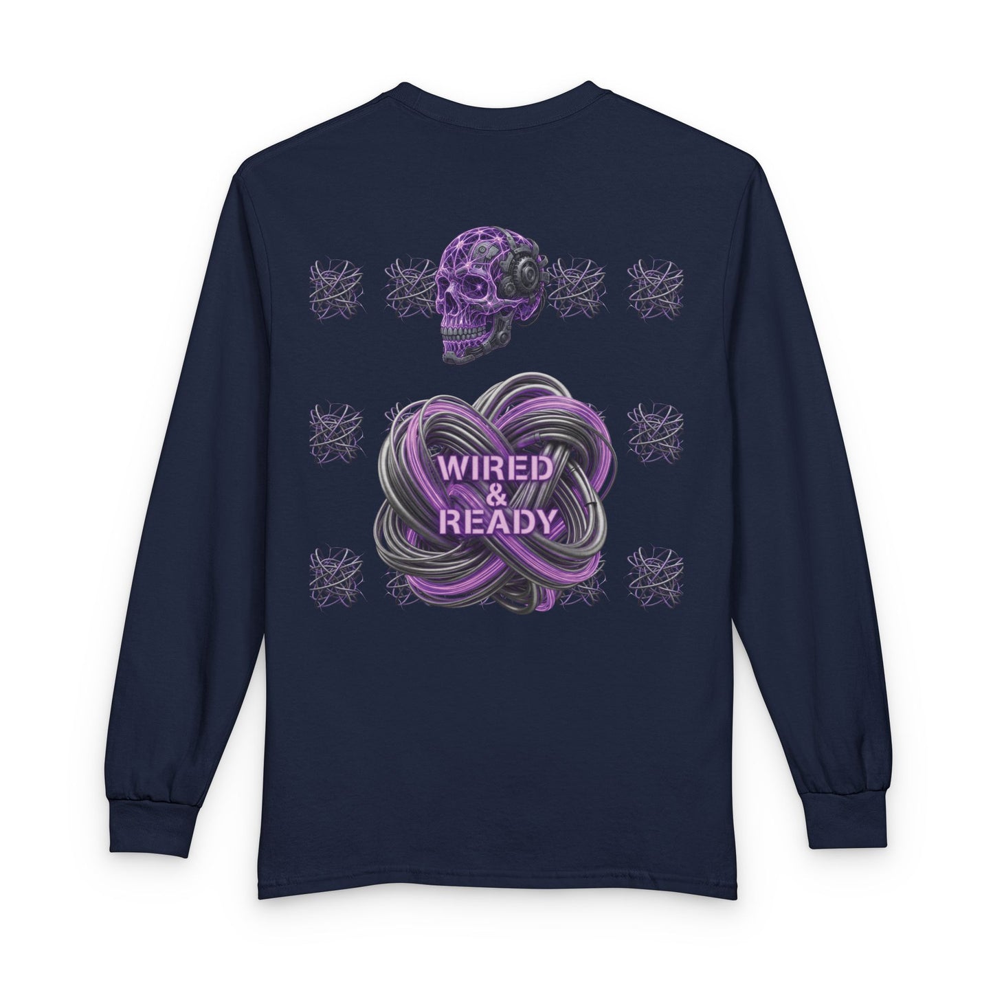 Mental Warfare Long Sleeve Tee â€” "Wired & Ready" Graphic Shirt