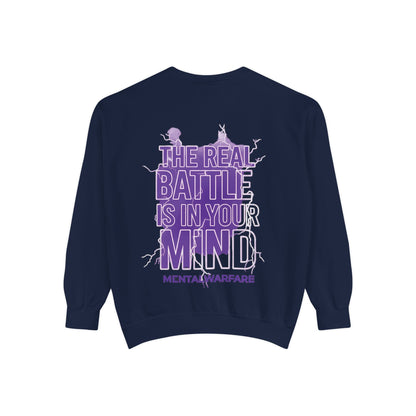 MentalWarfare Sweatshirt — “The Real Battle Is In Your Mind” Pullover