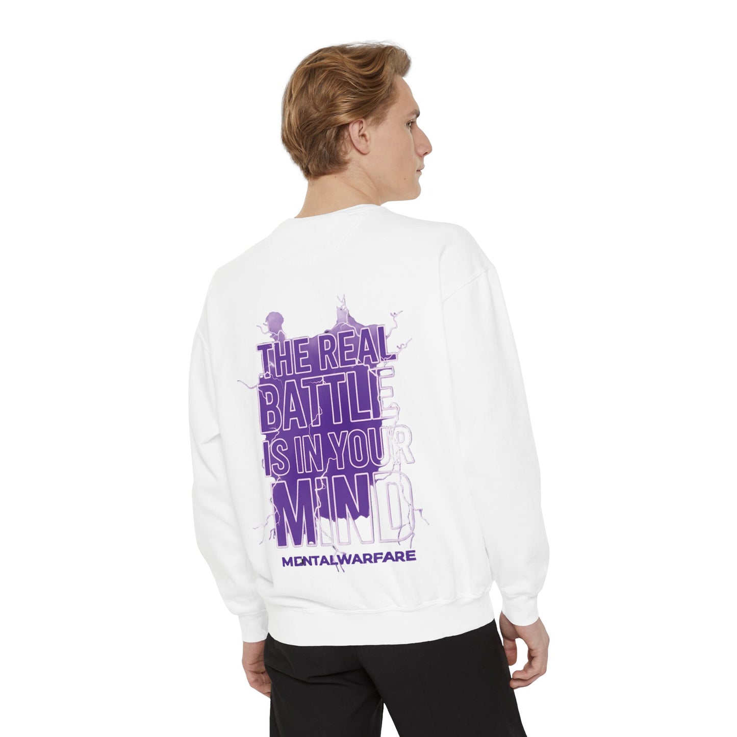 MentalWarfare Sweatshirt — “The Real Battle Is In Your Mind” Pullover
