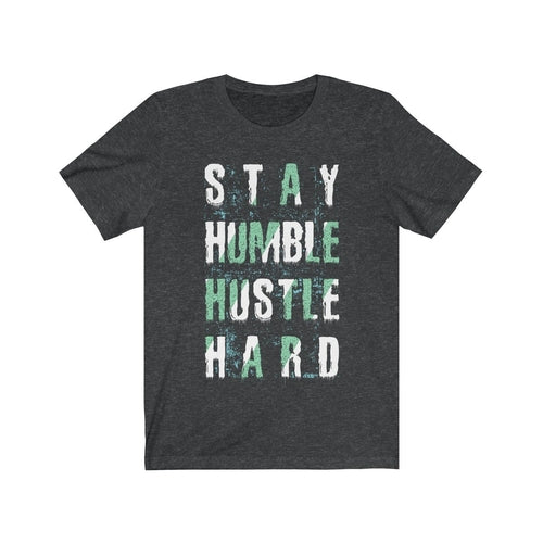 Stay Humble Hustle Hard Lettering (T-Shirt)