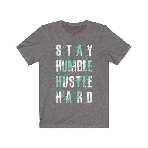 Stay Humble Hustle Hard Lettering (T-Shirt)