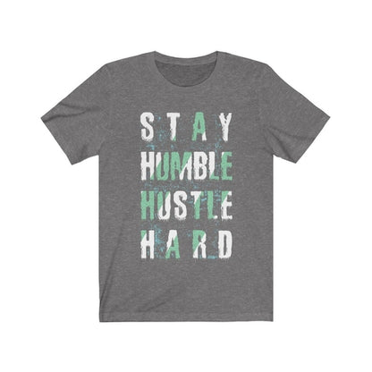 Stay Humble Hustle Hard Lettering (T-Shirt)