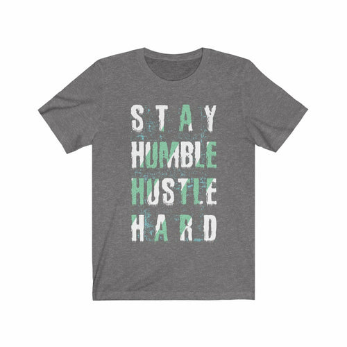 Stay Humble Hustle Hard Lettering (T-Shirt)
