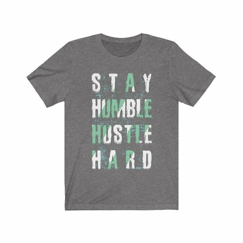 Stay Humble Hustle Hard Lettering (T-Shirt)