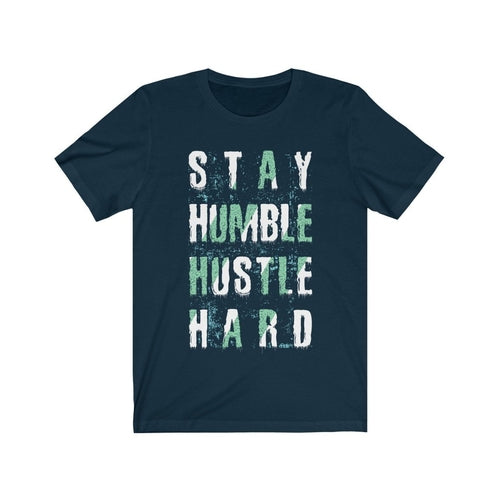 Stay Humble Hustle Hard Lettering (T-Shirt)