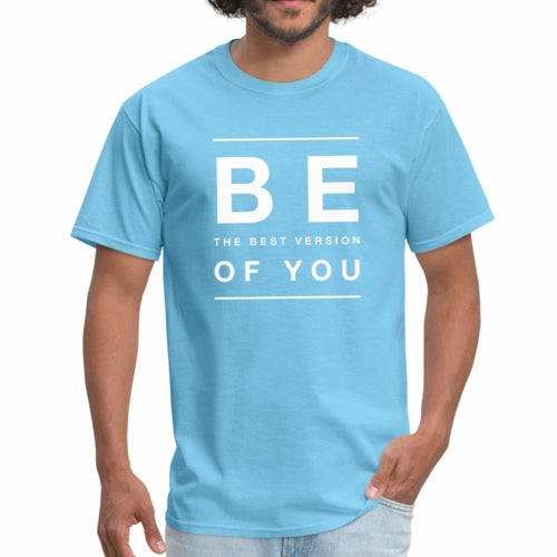 Mens (T-shirt) - Be the best version of You Inspiration