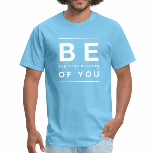 Mens (T-shirt) - Be the best version of You Inspiration