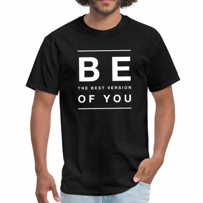 Black t-shirt with 'BE THE BEST VERSION OF YOU' text worn by a person on a white background