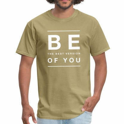 Person wearing a khaki t-shirt with motivational text on a white background