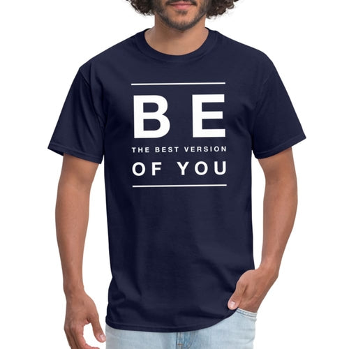 Mens (T-shirt) - Be the best version of You Inspiration